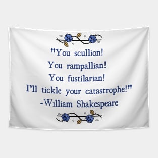 Shakespearean Insults: Tickle Your Catastrophe 2 Tapestry