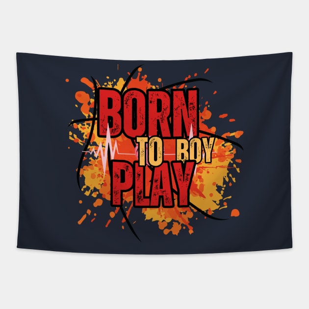 Born To Play Boy Tapestry by TrendsCollection