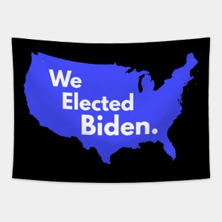 We Elected Biden Tapestry