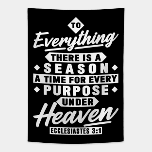 Ecclesiastes 3:1 To Everything There Is A Season Tapestry