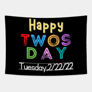 Happy Twosday 2-22-22 Tapestry