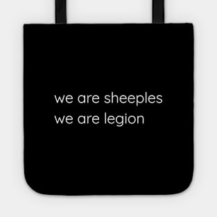 We Are Sheeples We Are Legion Tote