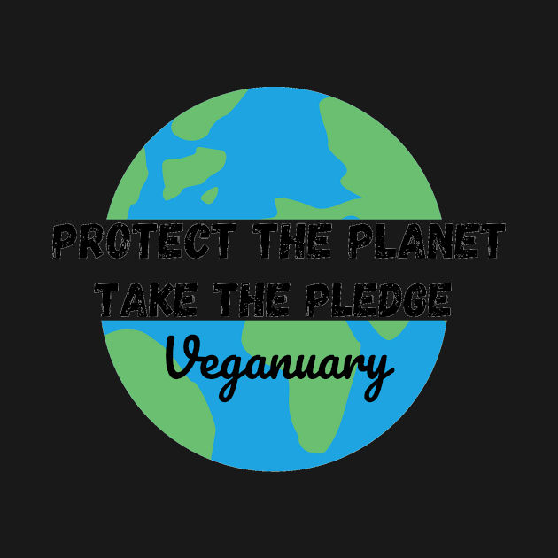 Protect The Planet, Take The Pledge split - Veganuary by DesignsBySaxton