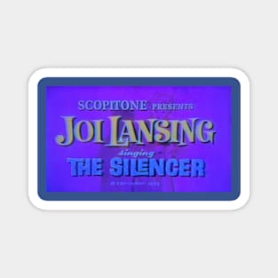 Joi Lansing: The Silencer Magnet