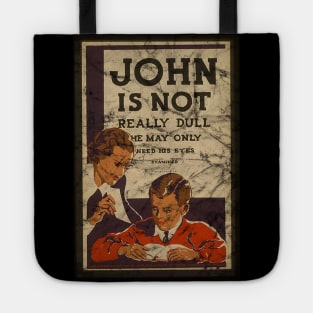 John Is Not Really Dull Tote