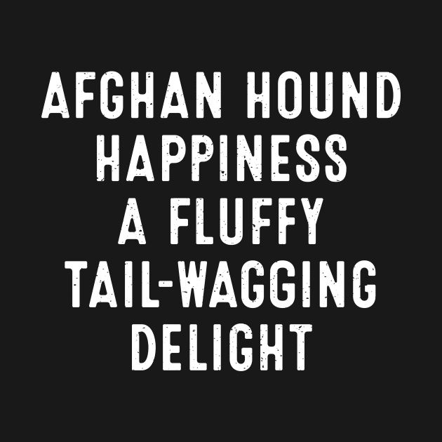 Afghan Hound Happiness A Fluffy Tail-Wagging Delight by trendynoize