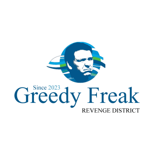 Greedy Freak Revenge District T-Shirt