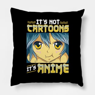 Funny It's Not Cartoons It's Anime Pillow