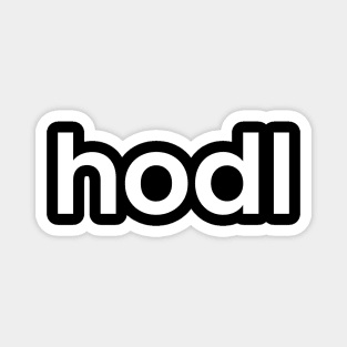 hodl on black background Magnet