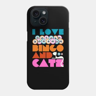 I Love Bingo And Cats Phone Case