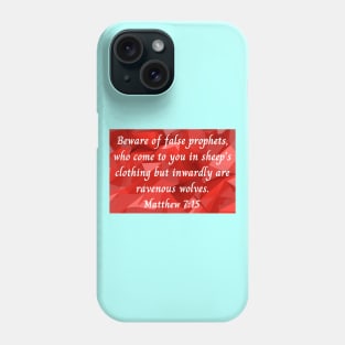 Bible Verse Matthew 7:15 Phone Case