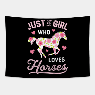 Just A Girl Who Loves Horses Tapestry