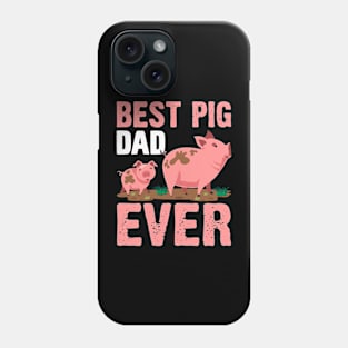 Best Pig Dad Ever funny pig Phone Case