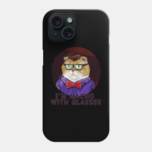 I am Macho Cat With Glasses Phone Case