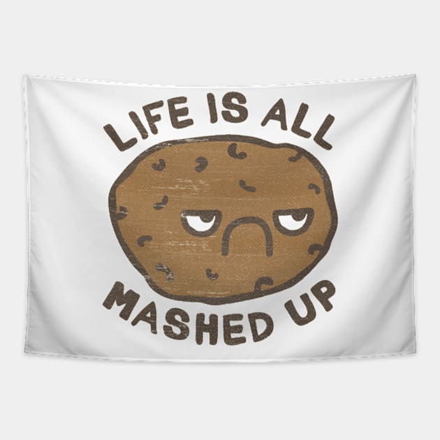 Life Is All Mashed Up Tapestry by Jacobart