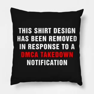 DMCA Violation Takedown Notice (White) Pillow