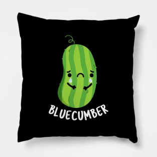 Blue-cumber Funny Sad Veggie Cucumber Pun Pillow