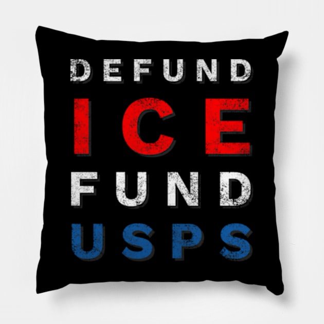 Defund Ice Fund USPS 2020 Pillow by Worldengine