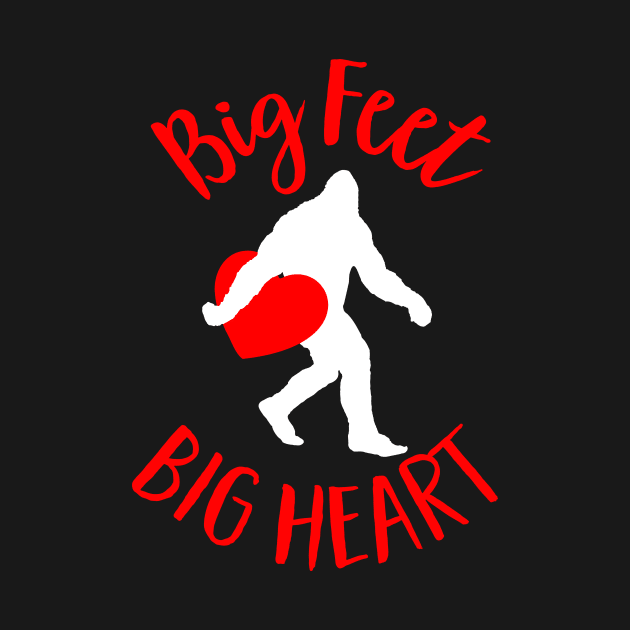 Big Feet, Big Heart Funny Bigfoot Valentines Day by Strangeology