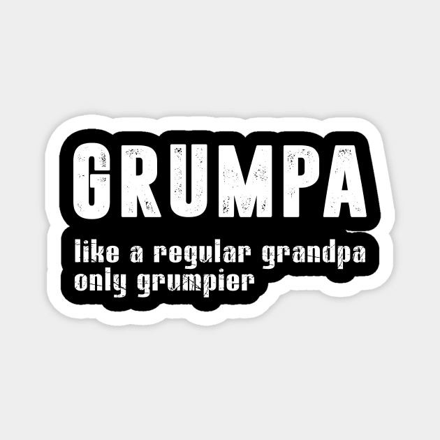 Grumpa Like A Regular Grandpa Only Grumpier Magnet by Danielsmfbb