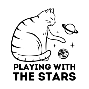 Playing With The Stars T-Shirt