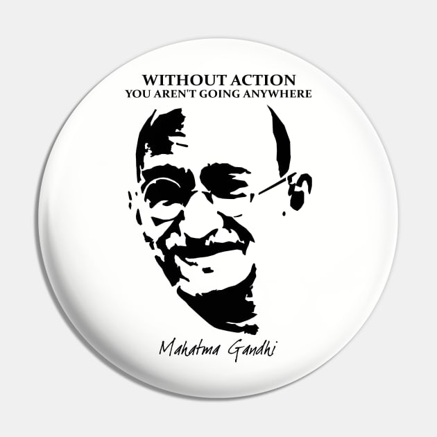 Mahatma Gandhi Pin by KewaleeTee