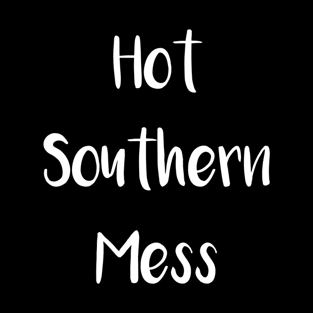 Hot Southern Mess by SarahBean