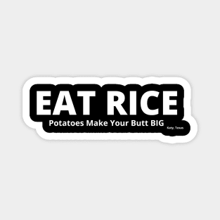 Eat Rice Magnet