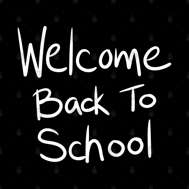 Welcome Back to School by ShopBuzz
