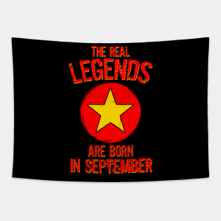 The Real Legends Are Born In September Tapestry