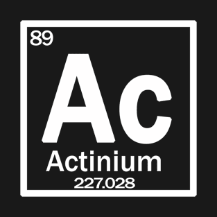 ACTINIUM chemical element T-Shirt