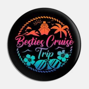 Besties Cruise Trip Summer Pin