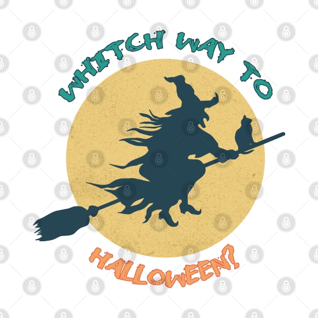 Witch way to Halloween? Halloween funny witch by LollysLane