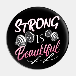 Strong Is Beautiful Pin