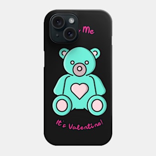 Valentine's Day T-Shirt Design  Featuring a Teddy bear for lover Phone Case