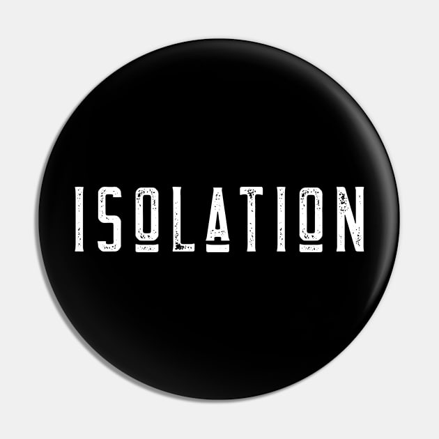 Isolation Pin by Lasso Print