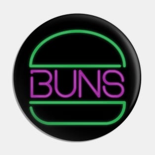 Buns Fluorescent Sign Pin