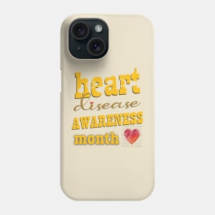 Heart disease awareness month Phone Case