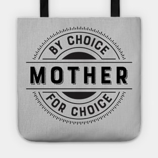 Mothers For Choice Tote