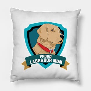 Proud Labrador Mom Pillow