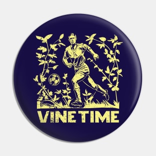 Vine Time Pin