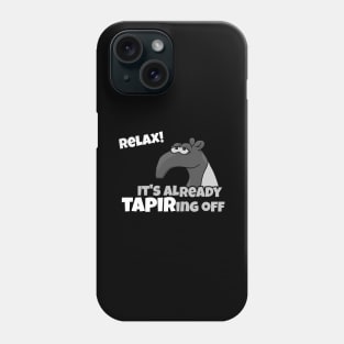 Relax, It's Tapering Off Funny Grumpy Tapir Humor Phone Case