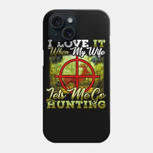 Funny Hunting Hunter Husband Dad Phone Case