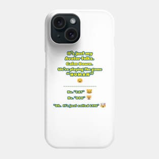 It's Just LIFE - Mind Blown Phone Case