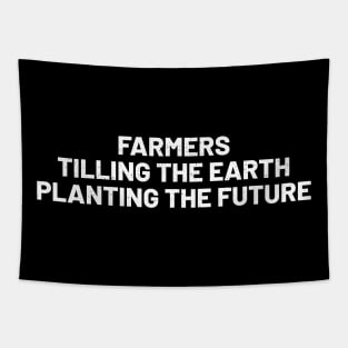 Farmers Tilling the Earth, Planting the Future Tapestry