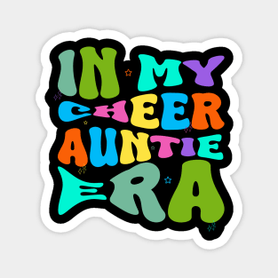 In My Cheer Auntie Era Magnet