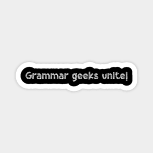 Grammar geeks unite!, National Grammar Day, Teacher Gift, Child Gift, Grammar Police, Grammar Nazi, Grammar Quotes, Funny Grammar, Grammar Magnet