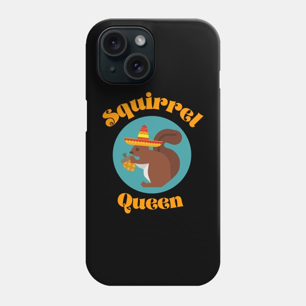 Fiesta Squirrel Queen Phone Case by SquirrelQueen