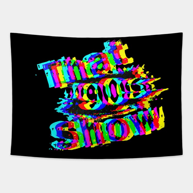 That 90's Show Tapestry by CoolMomBiz