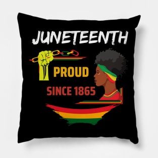 Juneteenth Proud since 1865 black pride Pillow